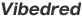 Vibedred