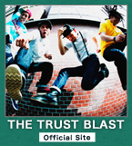 THE TRUST BLAST