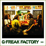 G-FREAK FACTORY