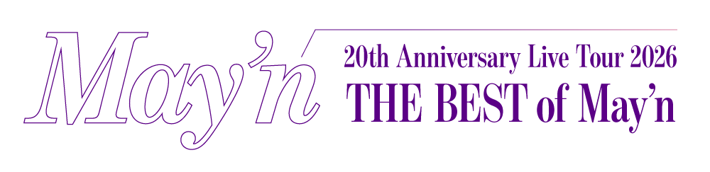 Live Tour 2026「THE BEST of May’n」