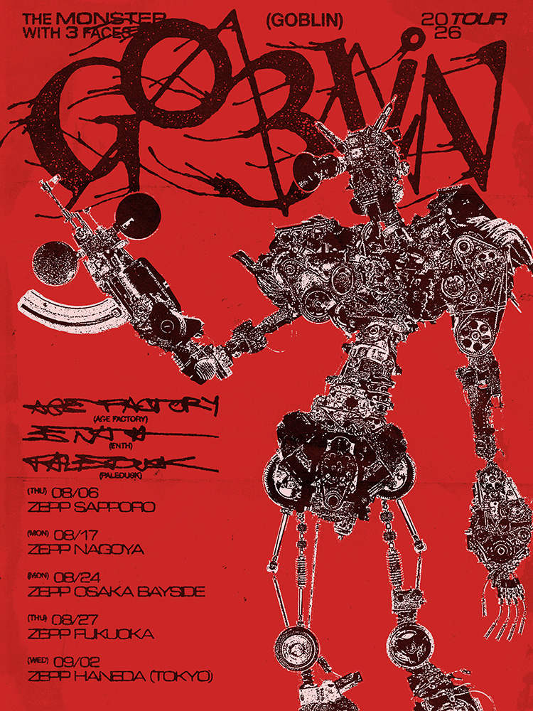 Age Factory x ENTH x Paledusk presents「GOBLIN」TOUR 2026